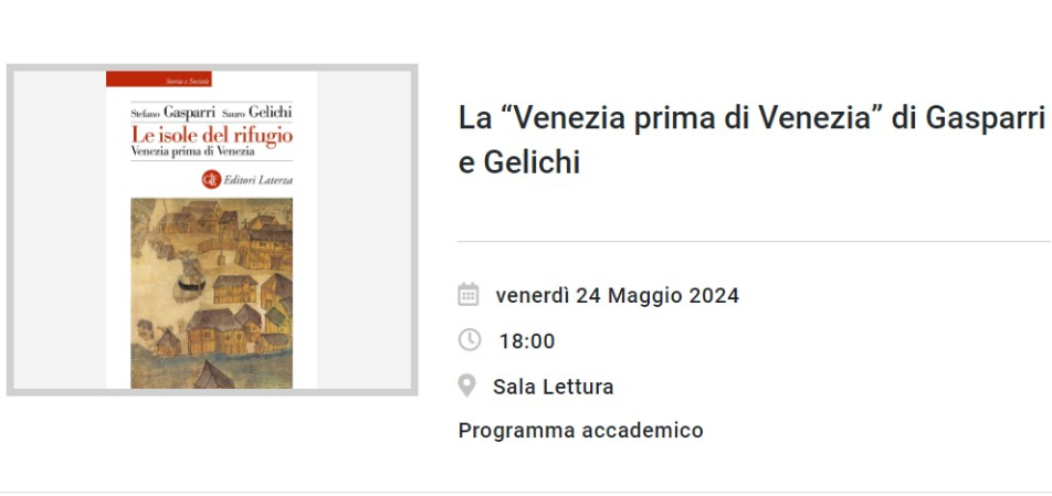 La “Venezia prima di Venezia” di Gasparri e Gelichi